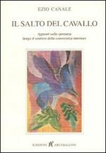 Il salto del cavallo. Appunti sulla speranza lungo il sentiero della conoscenza interiore