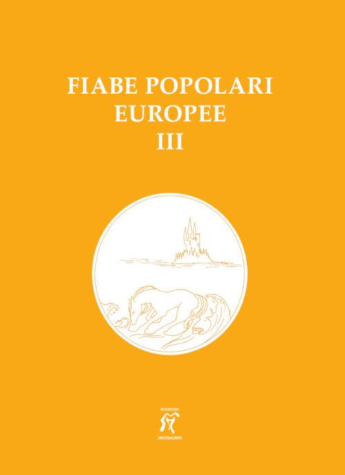 Fiabe popolari europee. Vol. 3 - copertina