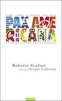 Pax americana. Come cambia la nostra vita dopo la prima guerra per le risorse - Roberto Scafuri - copertina