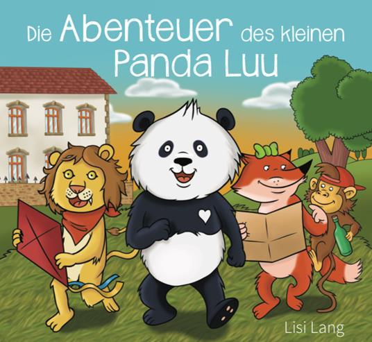 Die Abenteuer des kleinen Panda Luu. Ediz. illustrata - Lisi Lang - copertina