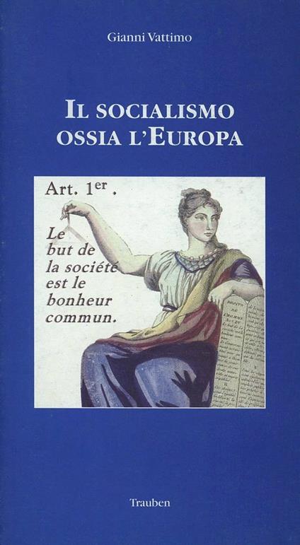 Il socialismo ossia l'Europa - Gianni Vattimo - copertina