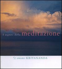 Segreti della meditazione - Kriyananda Swami - copertina