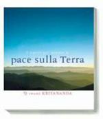 I segreti per portare la pace sulla terra