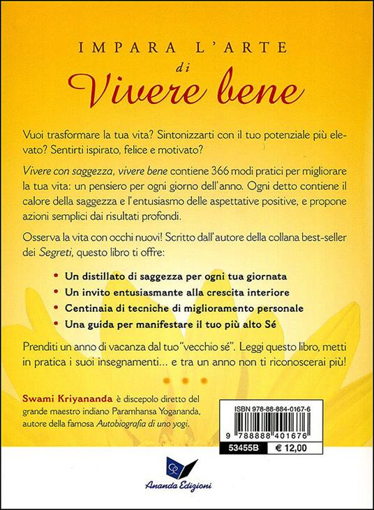 Vivere con saggezza, vivere bene. 366 passi verso la felicità duratura - Kriyananda Swami - 6