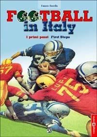 Football in Italy. First steps-I primi passi - Fausto Batella - copertina