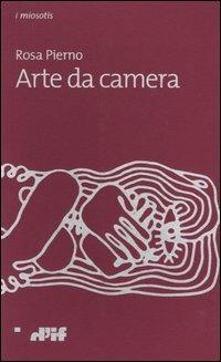 Arte da camera - Rosa Pierno - copertina