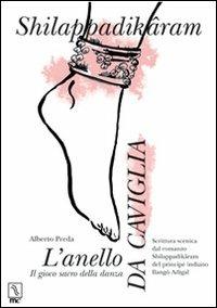 L' anello da caviglia. Il gioco sacro della danza - Alberto Preda - copertina