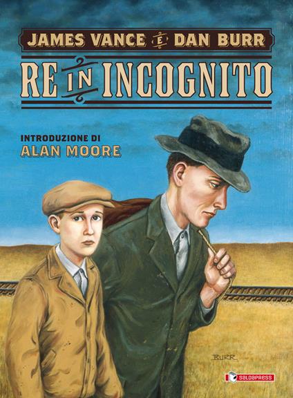 Re in incognito - James Vance,Dan E. Burr - copertina