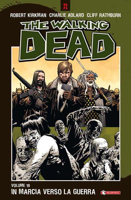 In marcia verso la guerra. The walking dead. Vol. 19 - copertina