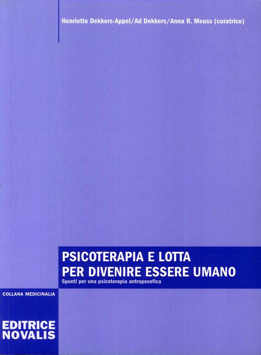 Psicoterapia e lotta per divenire uomo - Henriette Dekkers-Appel,Ad Dekkers - copertina