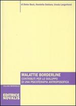 Malattie borderline. Contributi per lo sviluppo di una psicoterapia antroposofica