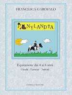 Ponylandia. Equitazione dai 4 ai 6 anni