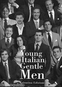 Young Italian GentleMen. Ediz. italiana e inglese - Donatella Sartorio,Cristina Nuñez - copertina