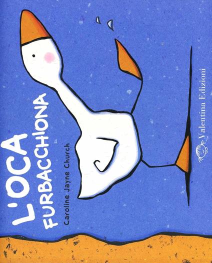 L' oca furbacchiona - Caroline J. Church - copertina