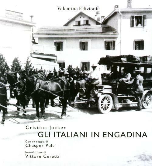 Gli Italiani in Engadina - Cristina Jucker - copertina