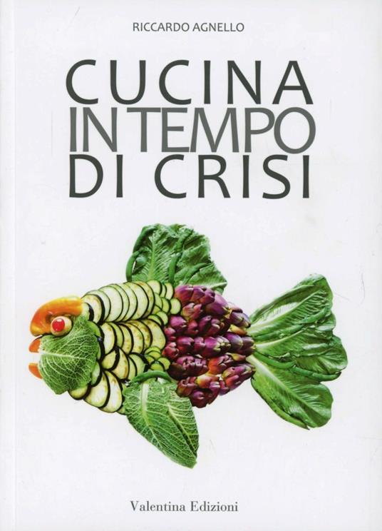 Cucina in tempo di crisi - Riccardo Agnello - copertina