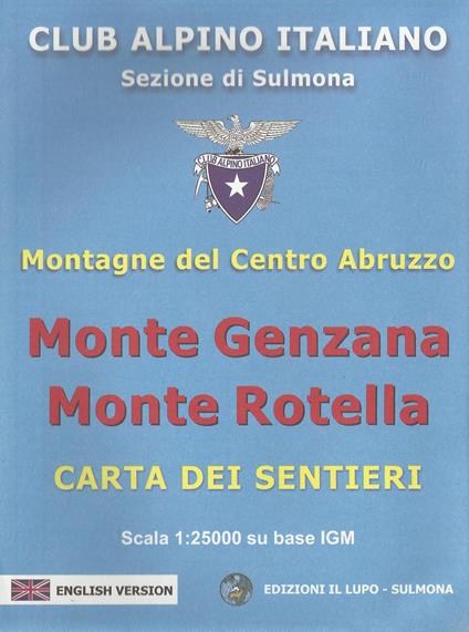 Monte Genzana monte Rotella. Montagne del centro Abruzzo. Carta 25:000 - Duilio Roggero - copertina