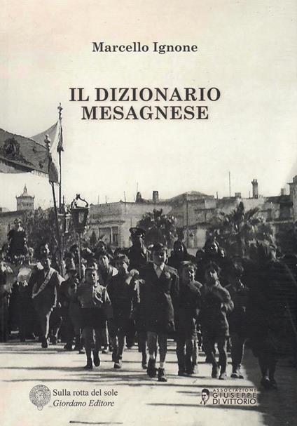 Il dizionario mesagnese - Marcello Ignone - copertina