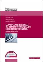 La tariffa professionale dei dottori commercialisti e degli esperti contabili. Con CD-ROM