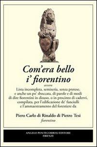 Com'era bello i' fiorentino - P. Carlo Tesi - copertina