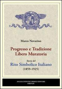 Progresso e tradizione libero-muratoria - Marco Novarino - copertina