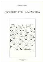 Cicatrici per la memoria