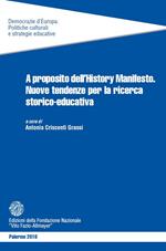 A proposito dell'History Manifesto. Nuove tendenze per la ricerca storico-educativa