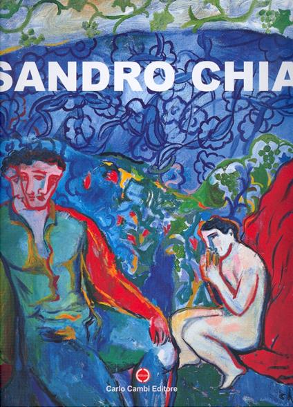 Sandro Chia. La solitudine dell'eroe. Catalogo della mostra. Ediz. italiana e inglese - copertina