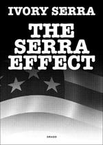 The Serra effect. Ediz. illustrata