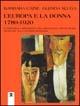 L'Europa e la donna. 1780-1920. Il peso della differenza fra i sessi dalla rivoluzione francese alla I guerra mondiale