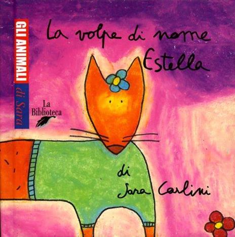 La volpe di nome Estella - Sara Carlini - copertina