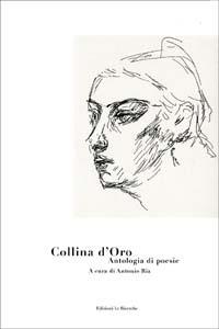 Collina d'oro. Antologia di poesie - copertina