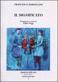 Il significato - Francesco Bargellini - copertina