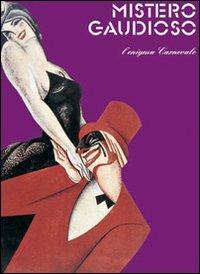 Mistero gaudioso. L'enigma carnevale - Cristiana Gemignani - copertina