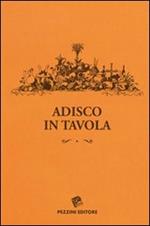 Adisco in tavola