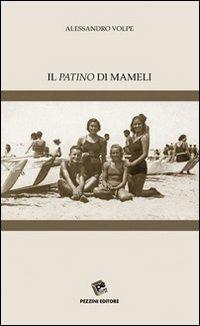 Il patino di Mameli - Alessandro Volpe - copertina