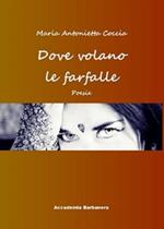 Dove volano le farfalle