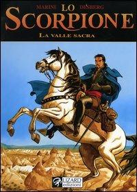 La valle sacre. Lo scorpione. Vol. 5 - Enrico Marini,Desberg - copertina