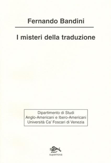 I misteri della traduzione - Fernando Bandini - copertina