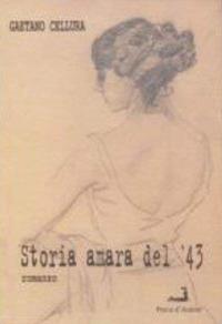 Storia amara del '43 - Gaetano Cellura - copertina