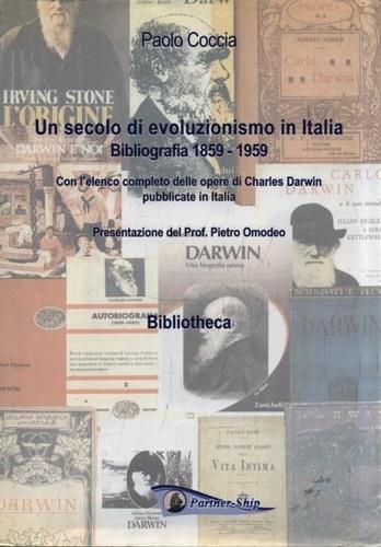 Un secolo di evoluzionismo in Italia. Bibliografia 1859-1959 - Paolo Coccia - copertina