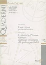 Le donne pensano non sono pensate. La ricchezza della differenza. Le donne nell'unione europea: dalle pari opportunità alle pari responsabilità