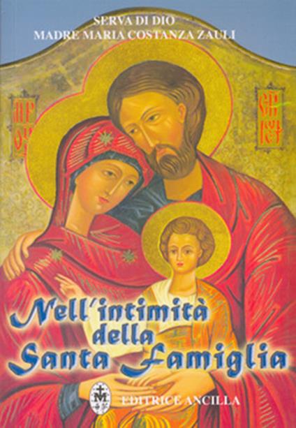 Nell'intimità della santa famiglia - Maria Costanza Zauli - copertina