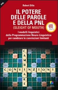 Corso di Comunicazione e PNL: il potere delle parole