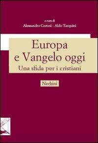 Europa e vangelo oggi. Una sfida per i cristiani - copertina