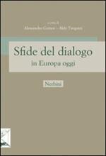 Sfide del dialogo in Europa oggi