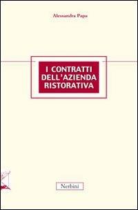 I contratti dell'azienda ristorativa - Alessandra Papa - copertina