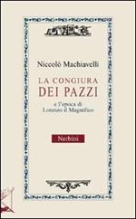 La congiura dei pazzi e l'età di Lorenzo il Magnifico