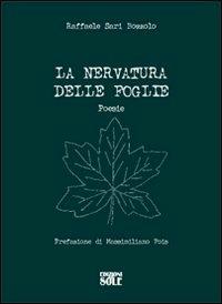 La nervatura delle foglie - Raffaele Sari Bozzolo - copertina