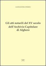 Gli atti notarili del XV secolo dell'Archivio Capitolare di Alghero